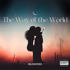 The Way Of The World ft Oliver Anthony
