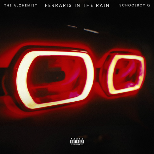 Ferraris in The Rain (feat. ScHoolboy Q)