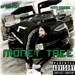 Money Tree Feat.Atm Moose