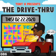 The Drive-Thru 086 // Tony H Live @ THIS! ft. Fred Everything (Warm-Up Set)