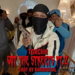 GOT DA STREETS PT.2