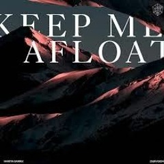 Martin Garrix & DubVision - Keep Me Afloat [ID] NO VOCAL