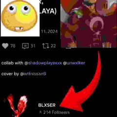 BLXSER DISS w/ SHXDXWPLXYX