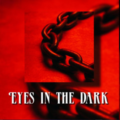 Eyes In The Dark