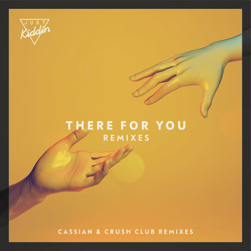 There for You feat. Effie (Cassian Remix)