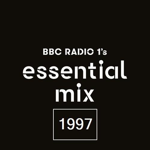 Essential Mix 1997-01-05 - The Wiseguys & Derek Dahlarge