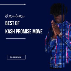 Best of Kash Promise Move - Tek It , Whole Mood , Ride ft Jada Kingdom Quick Dancehall mix 2021