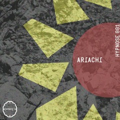 Hypnose 001 | Ariachi