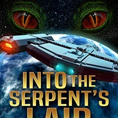 [ACCESS] EPUB ✅ Ep.#2.15 - "Into the Serpent's Lair" (The Frontiers Saga - Part 2: Ro