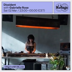 Dissident - Gabrielle Rose - 02 Mar 2024