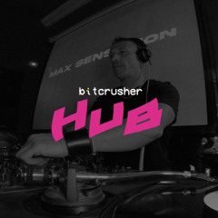 Bitcrusher HUB || MAX SENSATION @ Rough Dive Bar [28.5.25]