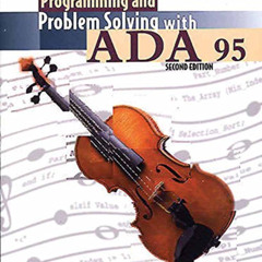 GET EPUB 💚 Programming and Problem Solving with Ada 95 by  Nell B. Dale,Chip Weems,J