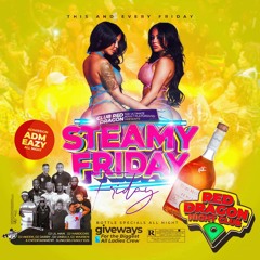 Steamy Friday - Dj Darry x Warren Steam (Red Dragon)