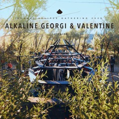 Georgi Alkaline & Valentine - Joya + Mate-Global Eclipse Gathering 2020
