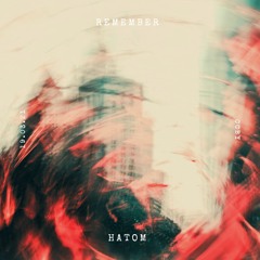 Tomh. (HaTom) - Remember (Free of use with credits)