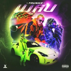 Trunks - WAU (prod. éomavy)