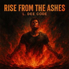 rise_from_the_ashes_badda68e-10a3-4dbc-8af9-3dbaa329bc36.mp3
