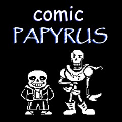 Comic Papyrus Fusion Theme (2021 Remaster)