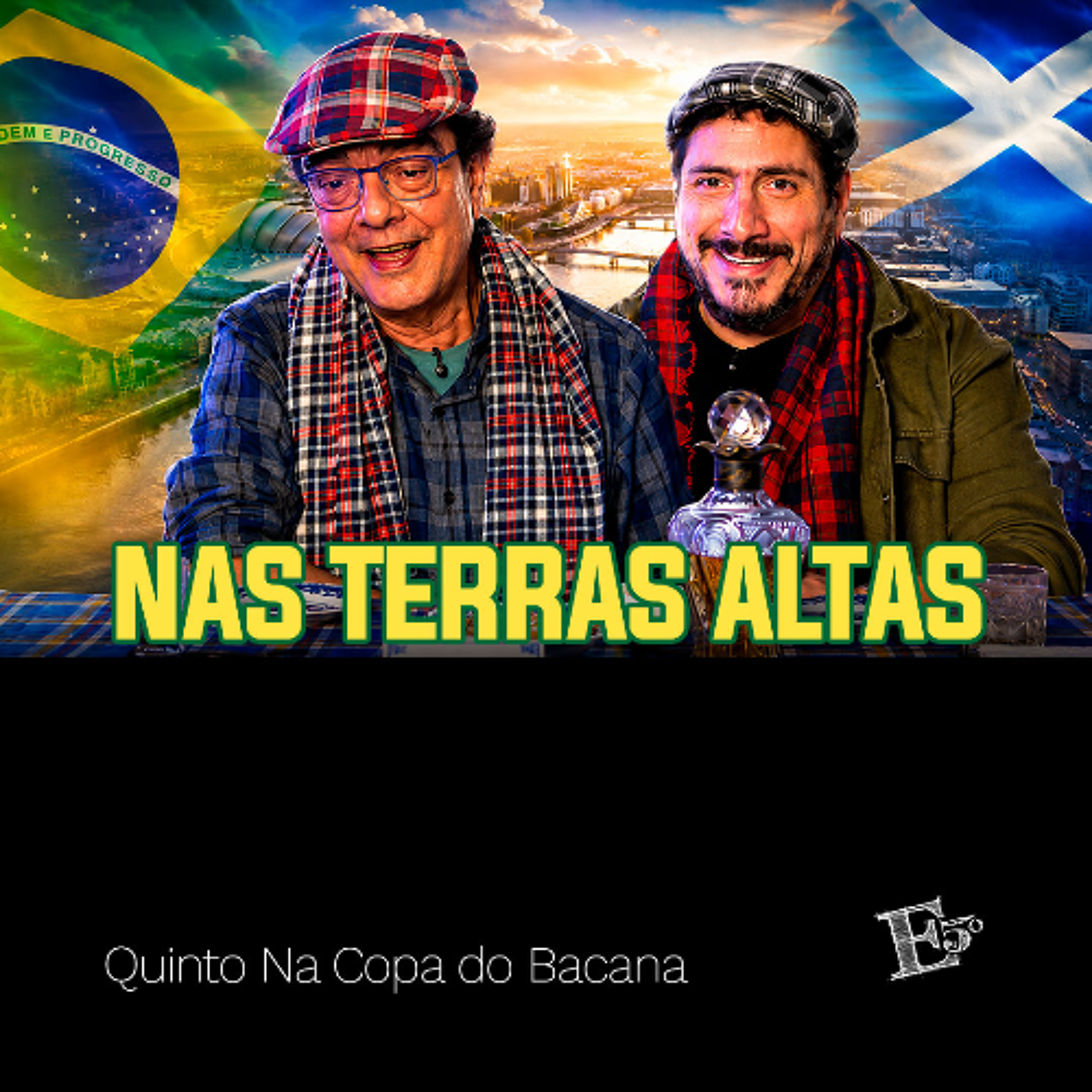 Nas TERRAS ALTAS | QUINTO NA COPA DO BACANA - Ep. 03: Escócia episode artwork