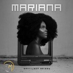 Santilson Beizzy - MARIANA (Prod_ Famoso No Baet)