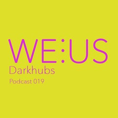 Darkhubs - Weorus - Podcast019