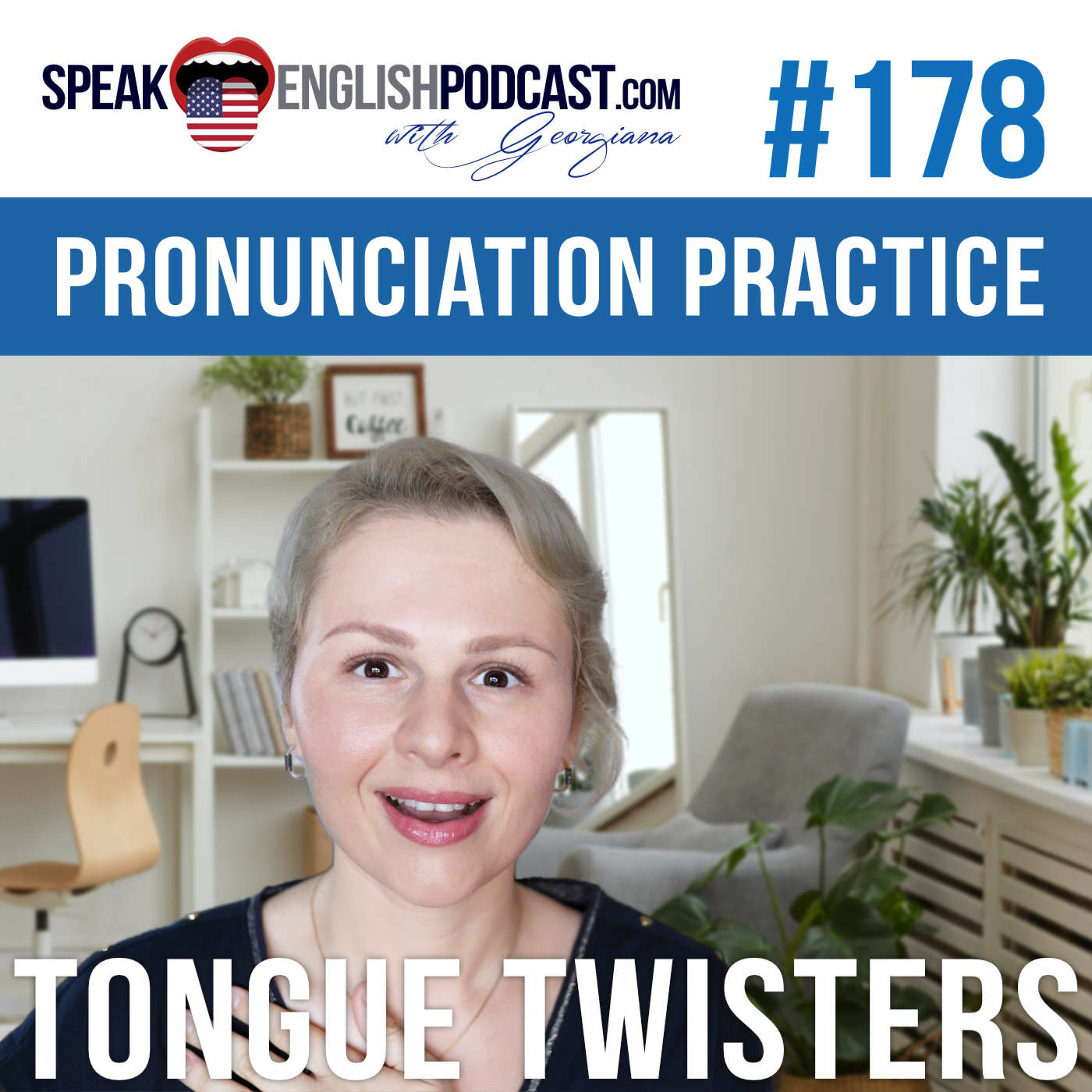 #178 English Pronunciation Practice with Tongue Twisters episode artwork