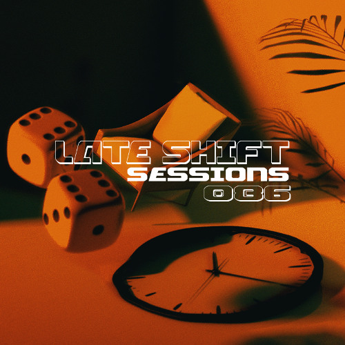 LATE SHIFT Sessions: 086 - Room Service