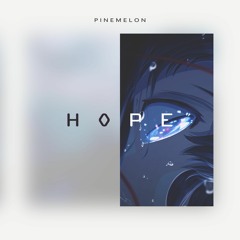 Pinemlon - Hope!
