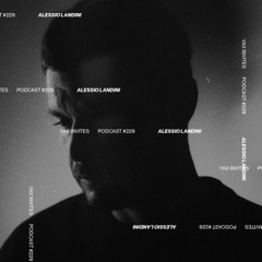 Yax Invites #229 - Alessio Landini