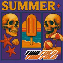 Two-Fold Summer Mix