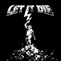Let it die～You shall die～