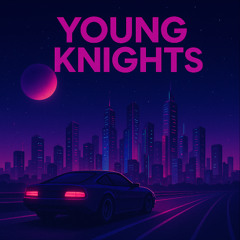YOUNG KNIGHTS