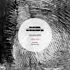 EMBI218 // Boutiq.808 - Medusa EP incl. Daniele Casa rmx