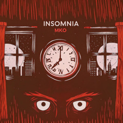 Mko - Insomnia