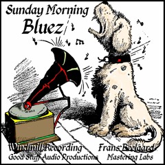 Sunday Morning Bluez