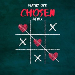 CHOSEN (REMIX)