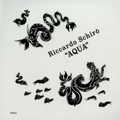 PRD03 • Riccardo Schirò - "Aqua"