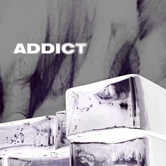 Addict