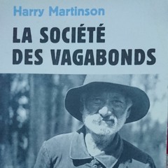 Femme de l'être - Podcast 4 - Harry Martinson - La route