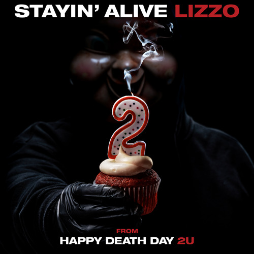 Stayin' Alive (from Happy Death Day 2U)