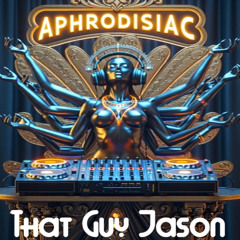 That Guy Jason - Recorded April 27, 2025 @ "Aphrodisiac"- Los Angeles Underground Afterhours