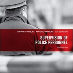 VIEW EPUB 🧡 Supervision of Police Personnel by Nathan Iannone,Marvin Iannone,Jeff Be