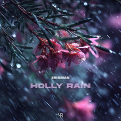 ENIGMAN - Holly Rain