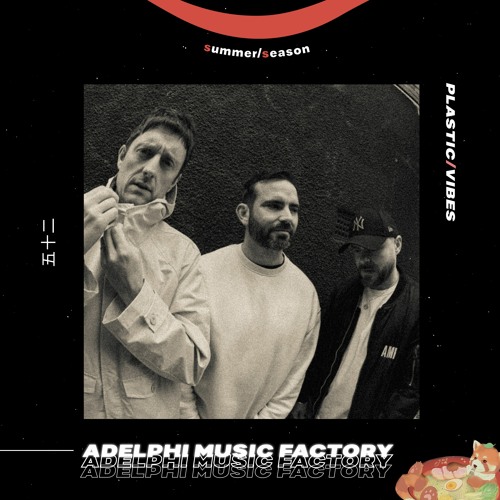 052 ~ plastic/vibes x Adelphi Music Factory 🇬🇧