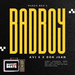 BADBOY - Avi S & Don Juan (BootyBeats) |Free Download|
