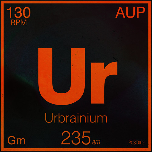 Urbrainium 235am (Prototype Mix)