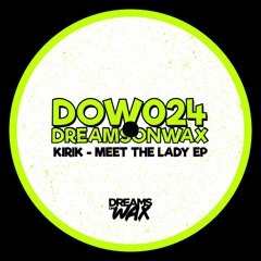 Premiere : Kirik - Happy Hours (DOW024)