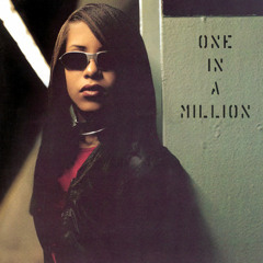 Aaliyah ft Ginuwine + Brent Faiyaz - One in a Million (Remix)