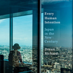 Every Human Intention by Dreux Richard, read by Dreux Richard