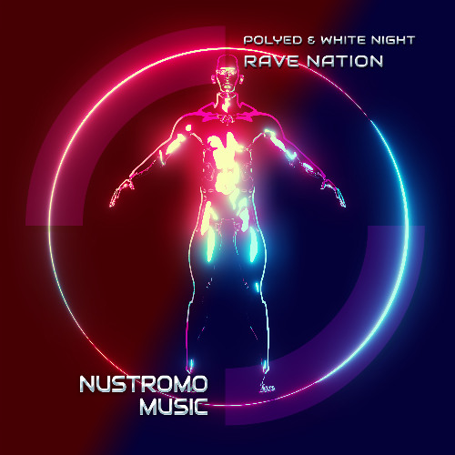 PoLYED & White Night - Rave Nation (Extended Mix) (Preview)